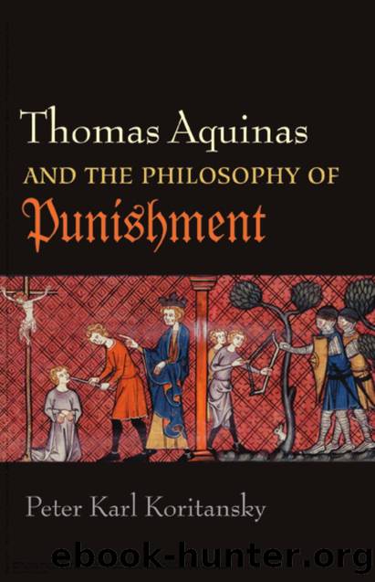[non-fiction] Thomas Aquinas and the Philosophy of Punishment by Peter Karl Koritansky by Unknown