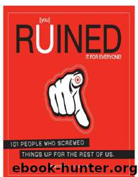 [you] Ruined It for Everyone! by Matthew Vincent