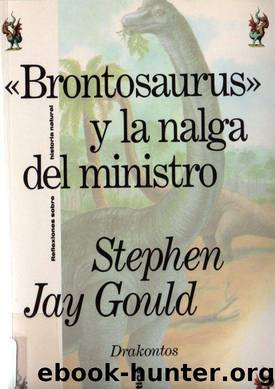 \'brontosaurus\' Y La Nalga Del Ministro by Stephen Jay Gould