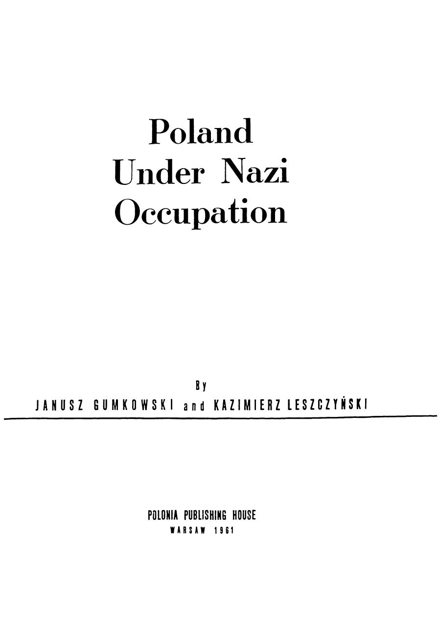 ^Poland Under Nazi Occupation (1961) by Unknown