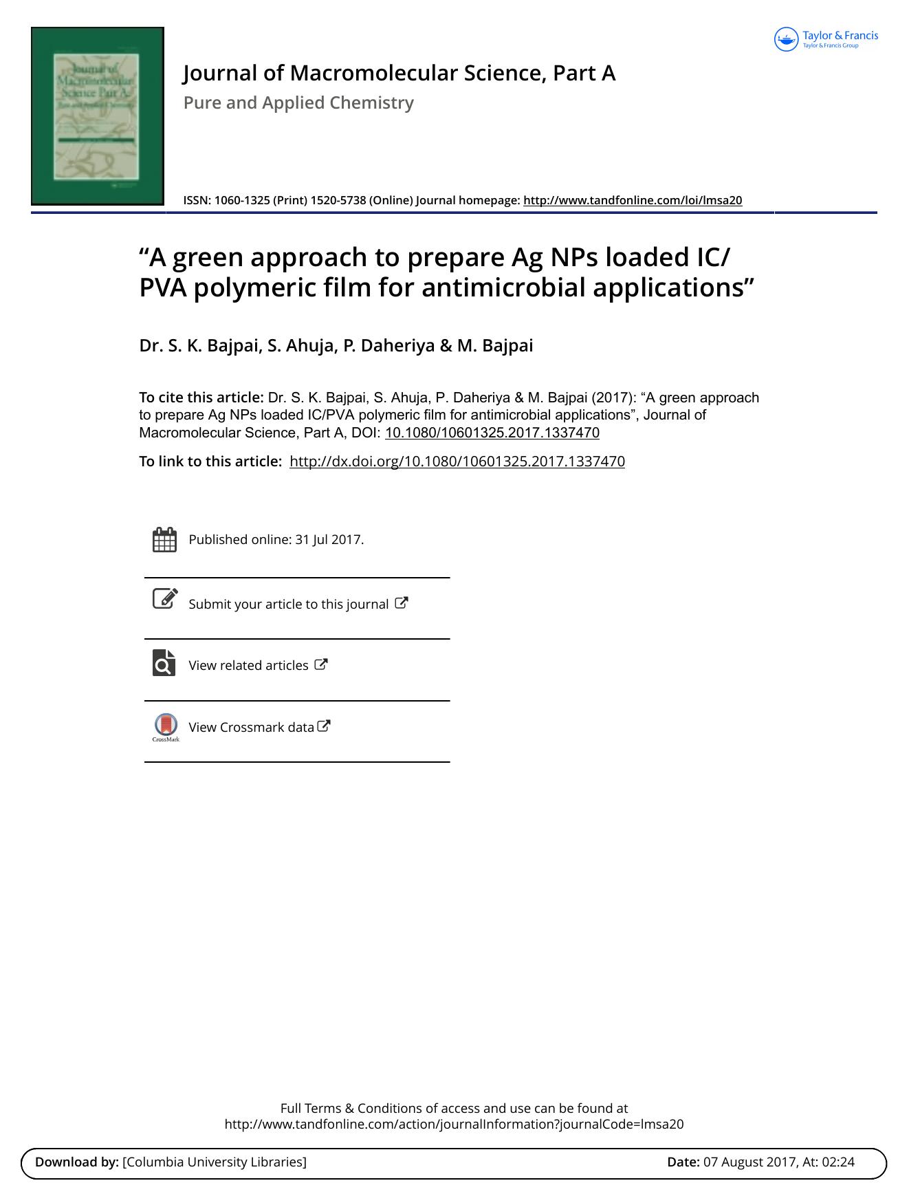 ``A green approach to prepare Ag NPs loaded ICPVA polymeric film for antimicrobial applicationsÂ´Â´ by S. K. BajpaiDr. & S. Ahuja & P. Daheriya & M. Bajpai