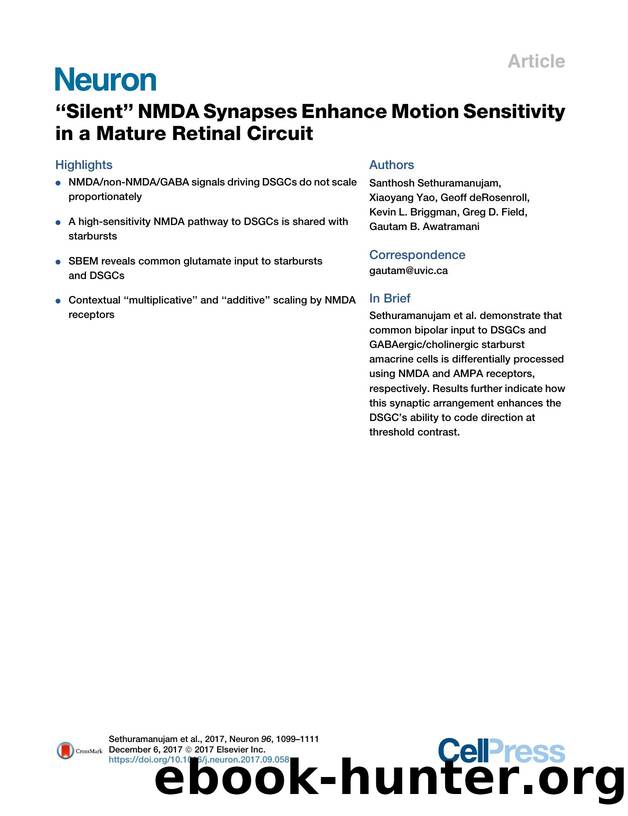 ``Silent'' NMDA Synapses Enhance Motion Sensitivity in a Mature Retinal Circuit by unknow