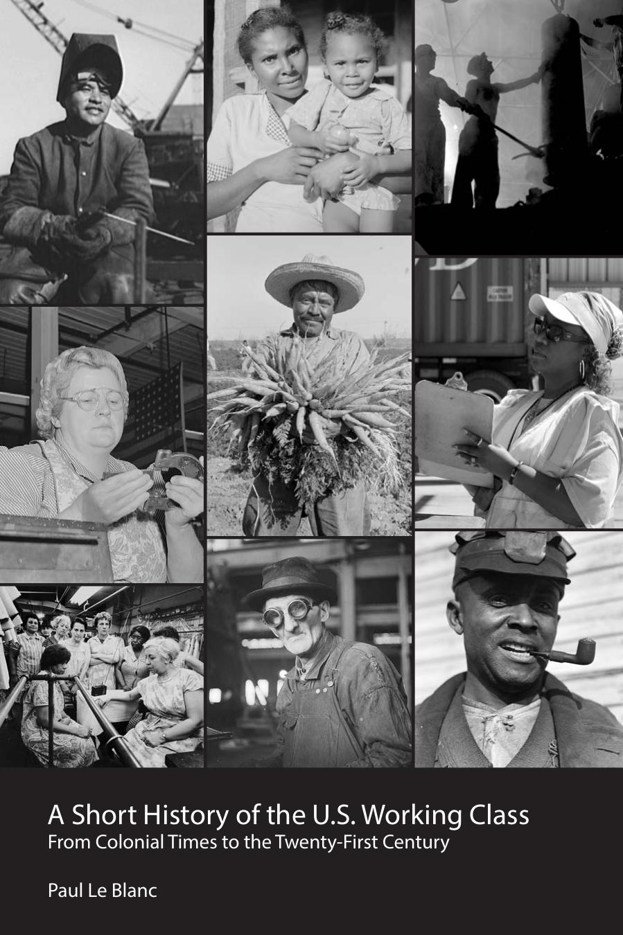 A Short History of the U From Colonial Times to the Twenty-First Century by Le Blanc Paul