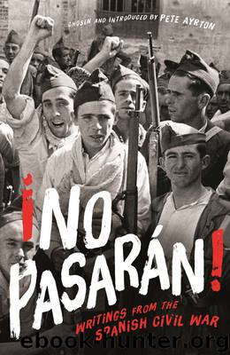 ¡No Pasaran! by Pete Ayrton