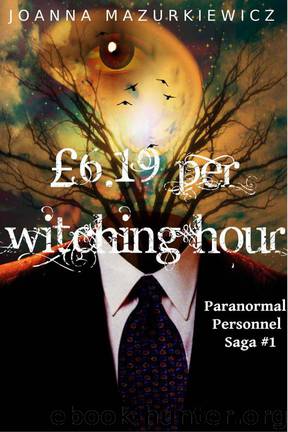 £6.19 Per Witching Hour by Joanna Mazurkiewicz