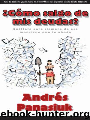 ¿Cómo salgo de mis deudas? by Andres Panasiuk
