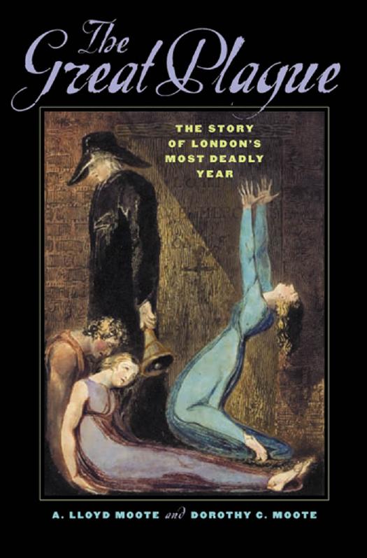 ÂTheÂ Great Plague The Story of London's Most Deadly Year by Moote A Lloyd;Moote Dorothy C