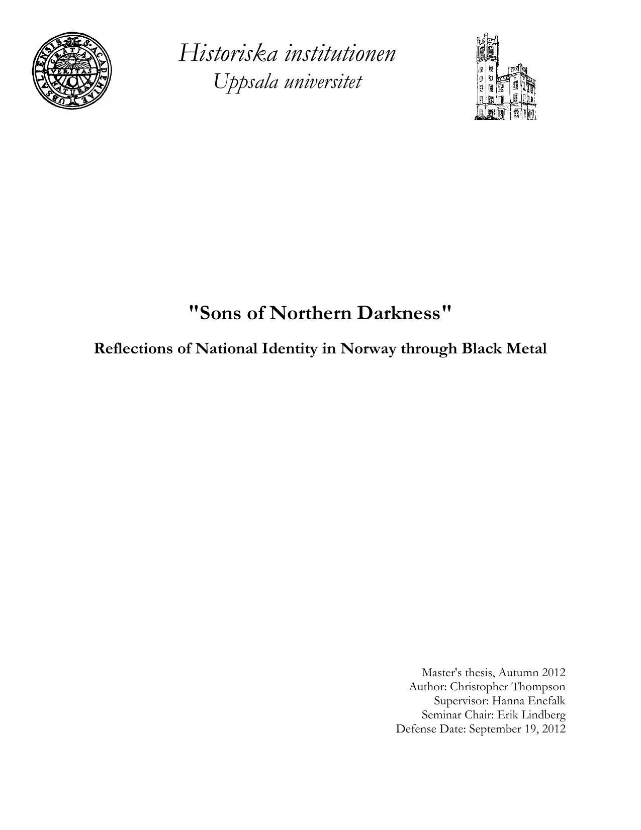Â«Sons of Northern DarknessÂ». Reflections of National Identity in Norway through Black Metal by Christopher Thompson