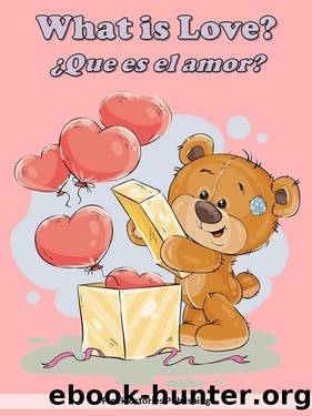 Â¿Que es el amor?--What is Love? by Freekidstories Publishing