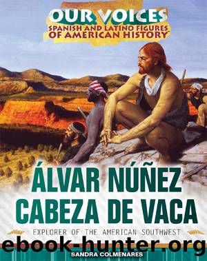 Ãlvar NÃºÃ±ez Cabeza de Vaca by Sandra Colmenares
