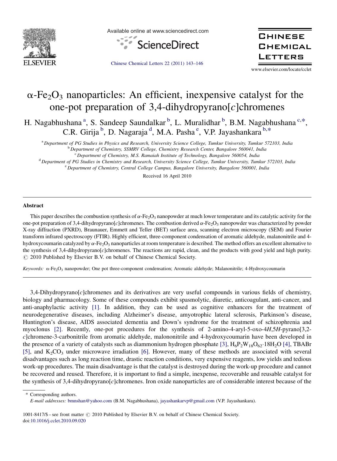 ÃÂ±-Fe2O3 nanoparticles: An efficient, inexpensive catalyst for the one-pot preparation of 3,4-dihydropyrano[c]chromenes by H. Nagabhushana