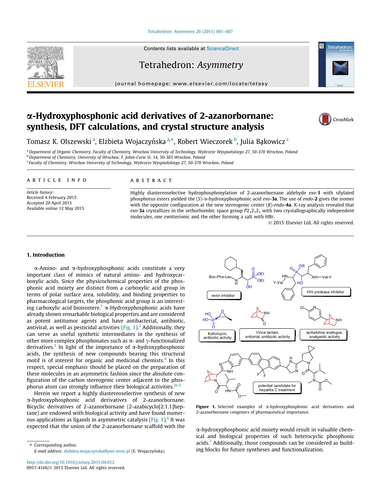 ÃÂ±-Hydroxyphosphonic acid derivatives of 2-azanorbornane: synthesis, DFT calculations, and crystal structure analysis by Tomasz K. Olszewski & Elżbieta Wojaczyńska & Robert Wieczorek & Julia Bąkowicz