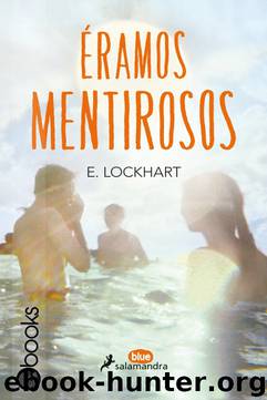 Éramos Mentirosos by E. Lockhart