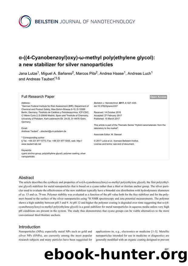 Î±-((4-Cyanobenzoyl)oxy)-Ï-methyl poly(ethylene glycol): a new stabilizer for silver nanoparticles by Jana Lutze Miguel A. Bañares Marcos Pita Andrea Haase Andreas Luch Andreas Taubert