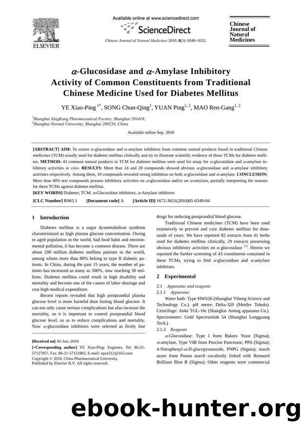 Î±-Glucosidase and Î±-Amylase Inhibitory Activity of Common Constituents from Traditional Chinese Medicine Used for Diabetes Mellitus by Xiao-Ping YE & Chun-Qing SONG & Ping YUAN & Ren-Gang MAO