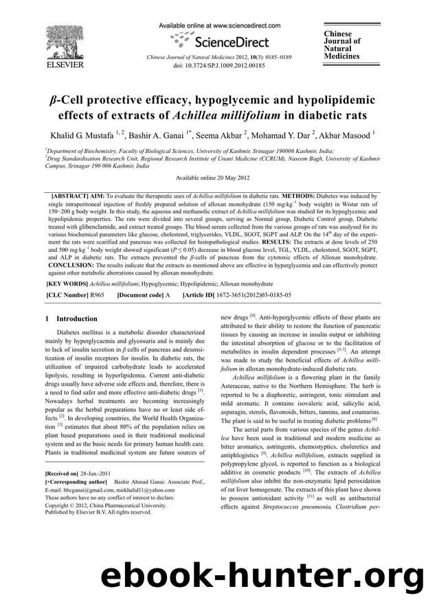 Î²-Cell protective efficacy, hypoglycemic and hypolipidemic effects of extracts of Achillea millifolium in diabetic rats by Khalid G. Mustafa & Bashir A. Ganai & Seema Akbar & Mohamad Y. Dar & Akbar Masood