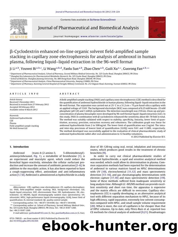 Î²-Cyclodextrin enhanced on-line organic solvent field-amplified sample stacking in capillary zone electrophoresis for analysis of ambroxol in human plasma, following liquidâliqu by Ji Li