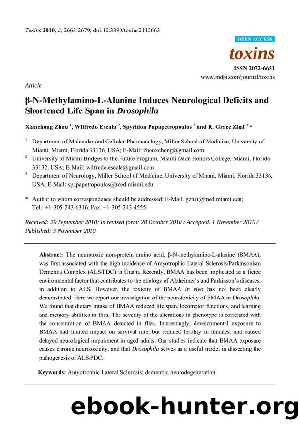 Î²-N-Methylamino-L-Alanine Induces Neurological Deficits and Shortened Life Span in Drosophila by Xianchong Zhou 1 & Wilfredo Escala 2 & Spyridon Papapetropoulos 3 and R. Grace Zhai 1 & *