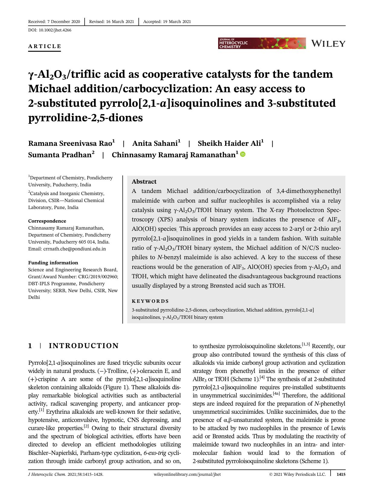 Î³-Al2O3Triflic acid as cooperative catalysts for the tandem Michael additioncarbocyclization: An easy access to 2-substituted pyrrolo[2,1-a]isoquinolines and 3-substituted pyrrolidine-2,5-diones by Unknown