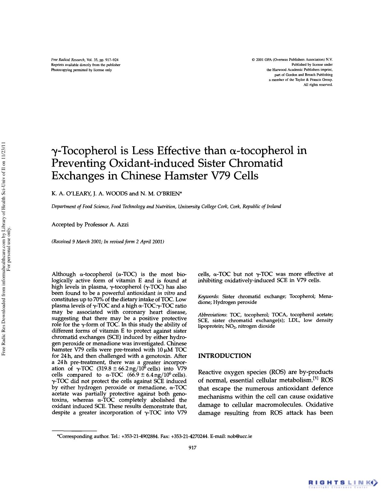 Î³-tocopherol is less effective than Î±-tocopherol in preventing oxidant-induced sister chromatid exchanges in Chinese hamster V79 cells by K.A. O'Leary J.A. Woods & N.M. O'Brien