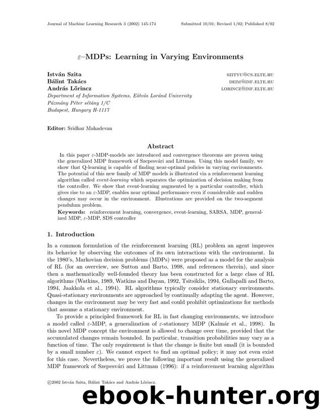 Îµ-MDPs: Learning in Varying Environments by Unknown