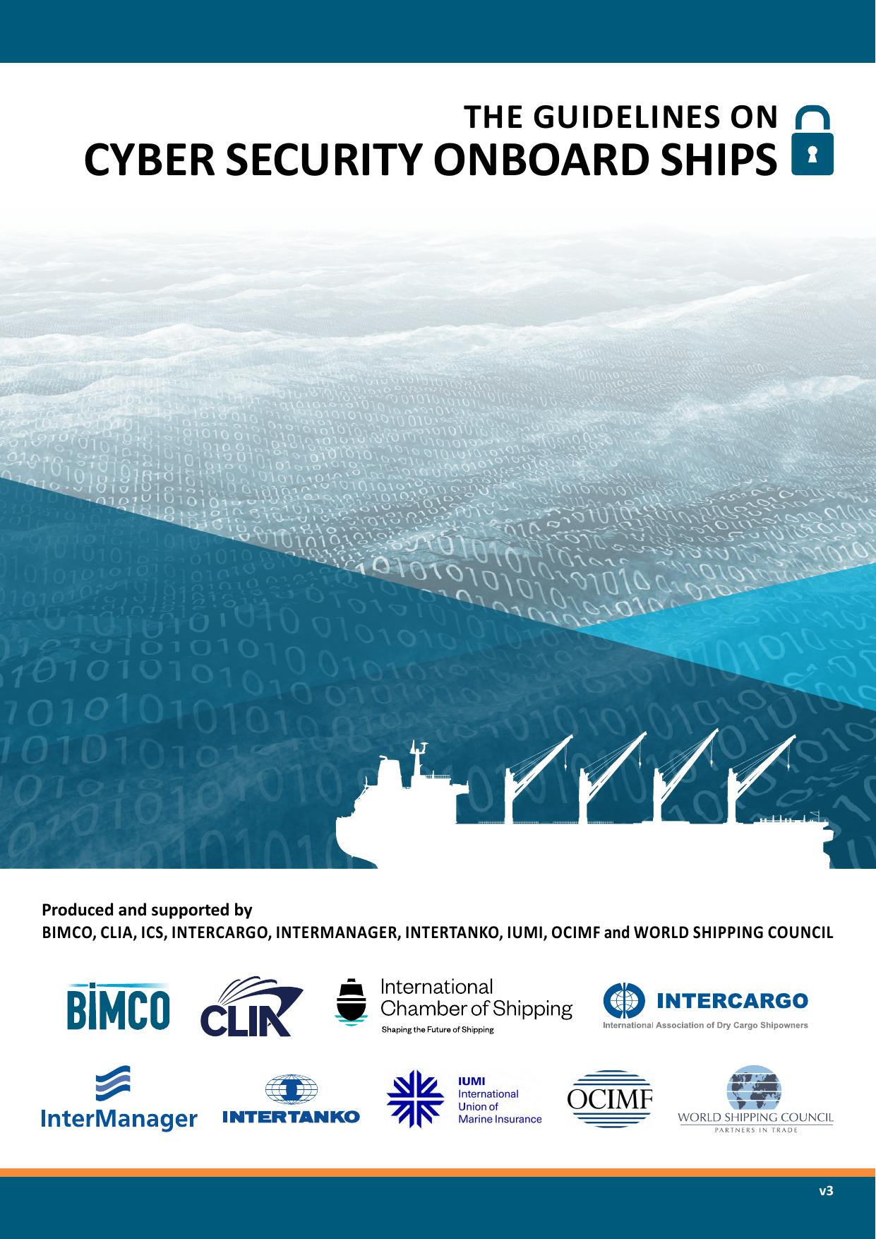 âThe Guidelines on Cyber Security Onboard Ships (Ver. 3.0) by Redistributed by Regs4ships Ltd