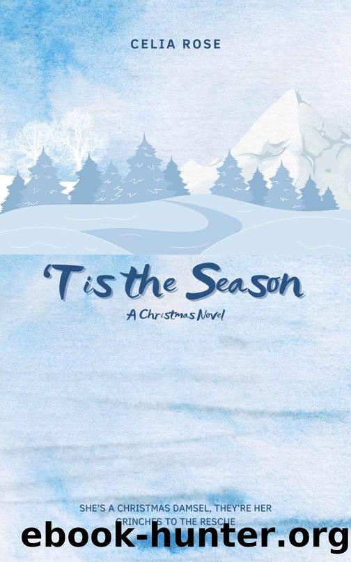 âTis the Season by Rose Celia