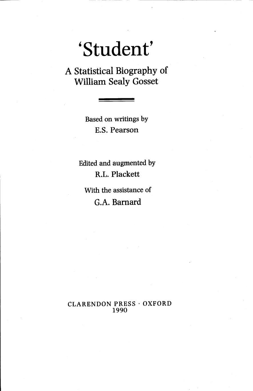 âStudentâ: A Statistical Biography of William Sealy Gosset by Egon S. Pearson R. L. Plackett G. A. Barnard