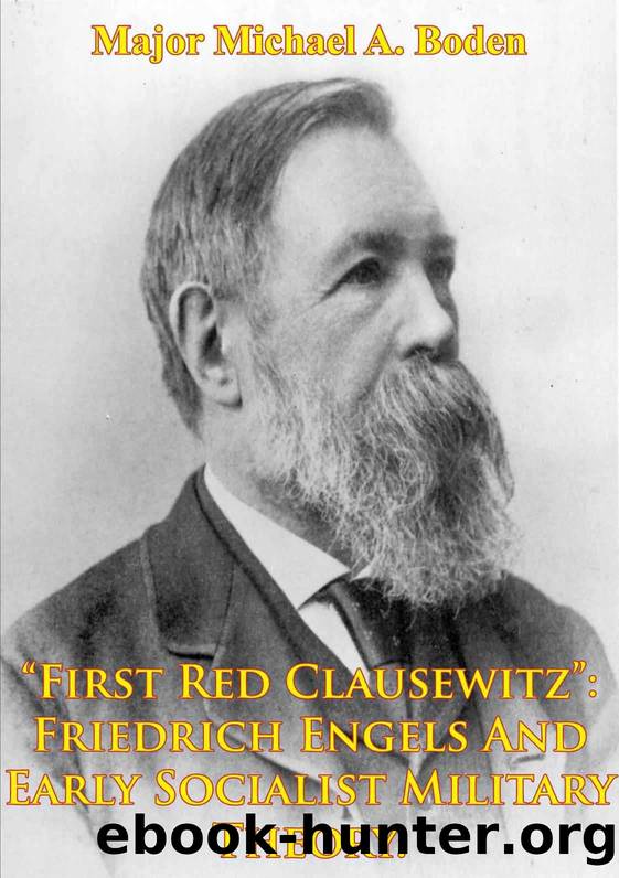 âFirst Red Clausewitzâ: Friedrich Engels And Early Socialist Military Theory by Michael A. Boden