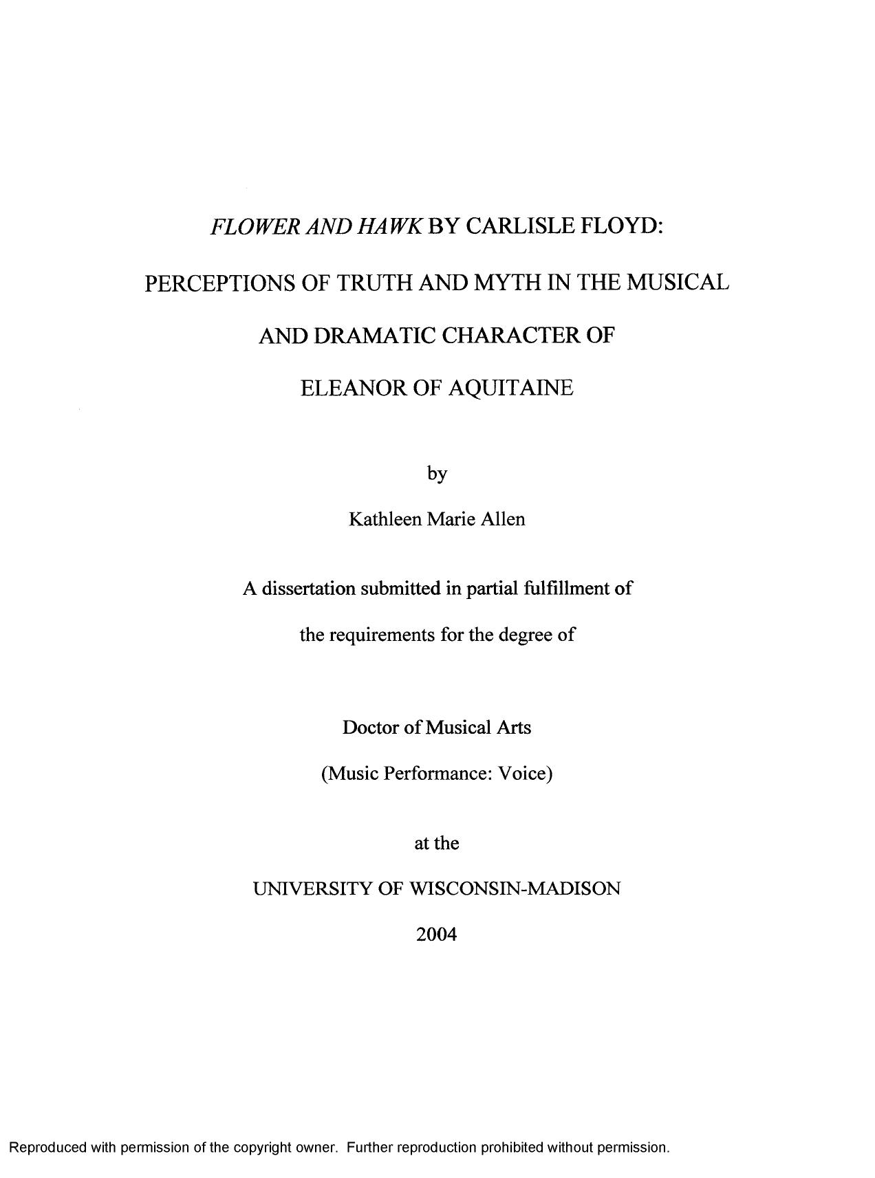 âFlower and Hawkâ by Carlisle Floyd: Perceptions of truth and myth in the musical and dramatic character of Eleanor of Aquitaine by Kathleen Marie Allen