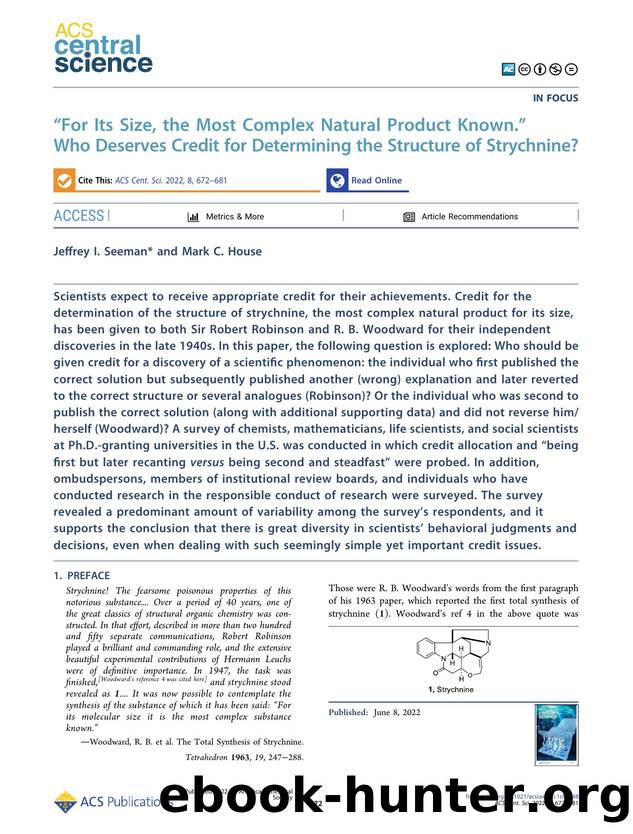âFor Its Size, the Most Complex Natural Product Known.â Who Deserves Credit for Determining the Structure of Strychnine? by Jeffrey I. Seeman (ORCID: g/0000-0003-0395-2536) & Mark C. House