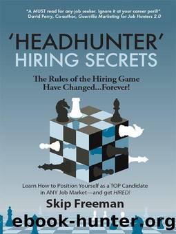âHeadhunterâ Hiring Secrets by Freeman Skip & Michael Garee & Michael Little