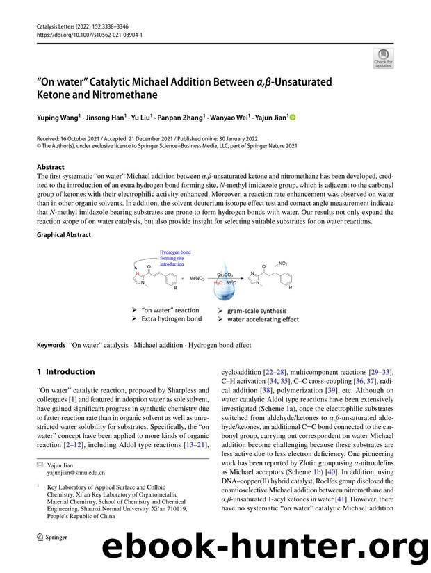 âOn waterâ Catalytic Michael Addition Between Î±,Î²-Unsaturated Ketone and Nitromethane by Yuping Wang & Jinsong Han & Yu Liu & Panpan Zhang & Wanyao Wei & Yajun Jian