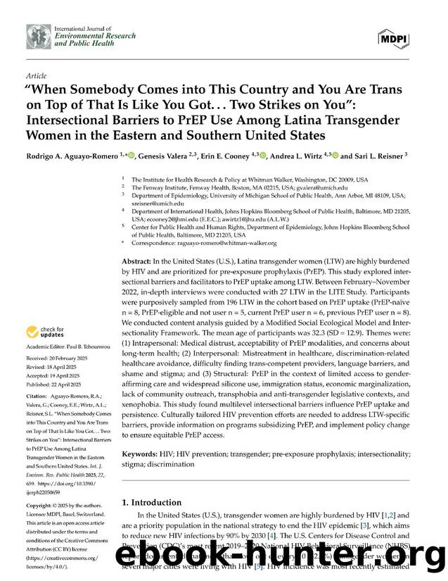 âWhen Somebody Comes into This Country and You Are Trans on Top of That Is Like You Gotâ¦ Two Strikes on Youâ  Intersectional Barriers to PrEP Use Among Latina Transgender Wom by Unknown