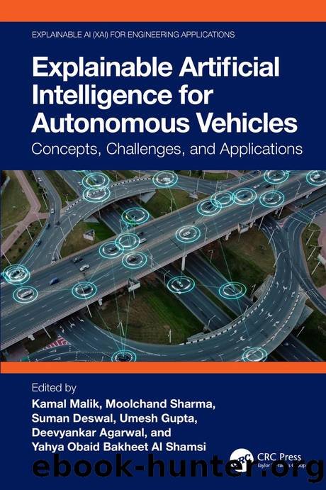 ï»¿Explainable Artificial Intelligence for Autonomous Vehicles; Concepts, Challenges, and Applications by unknow