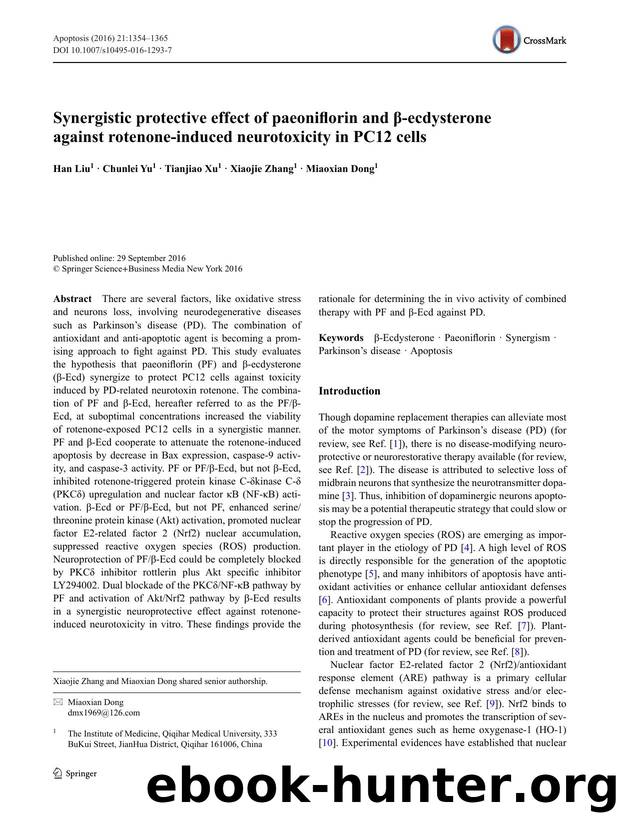 ï»¿Synergistic protective effect of paeoniflorin and Î²-ecdysterone against rotenone-induced neurotoxicity in PC12 cells by Han Liu