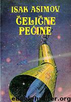 ČELIČNE PEĆINE by Asimov Isak
