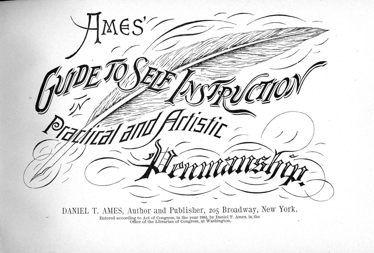 Каллиграфия. "Ames" Guide to Self-Instruction in Practical and Artistic Penmanship. by Ames Daniel T