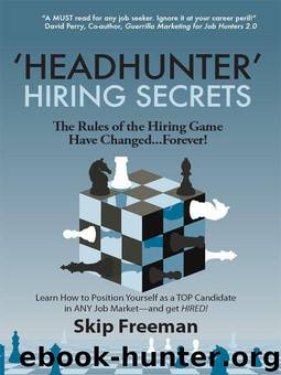 “Headhunter” Hiring Secrets by Freeman Skip & Michael Garee & Michael Little