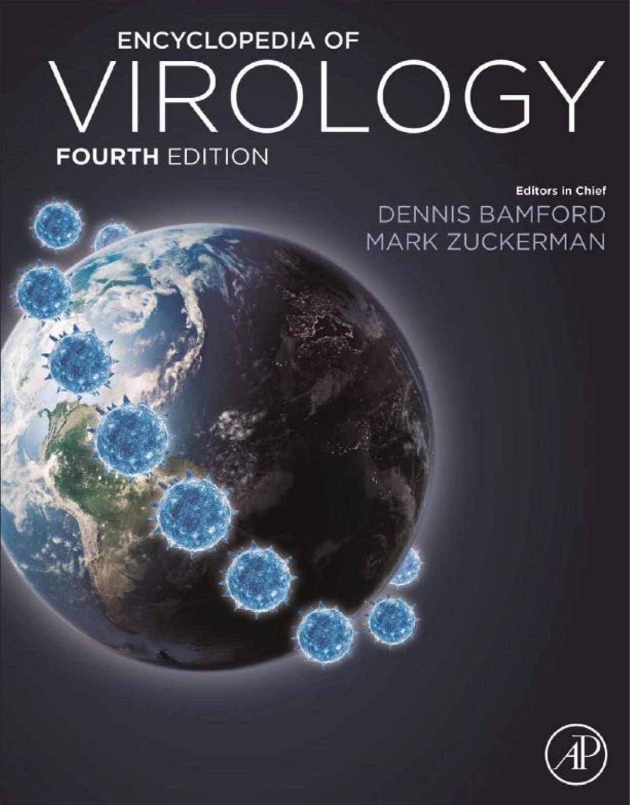 - Encyclopaedia of Virology FOURTH EDition 4th by dennis Bamford Mark Zuckerman encyclopedia 4TH