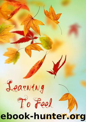 - Learning To Feel by N R Walker