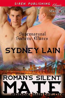 - Supernatural Society Mates 1 - Roman's Silent Mate by Sydney Lain