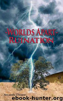 -Worlds Apart- Ruination by Thome Amanda