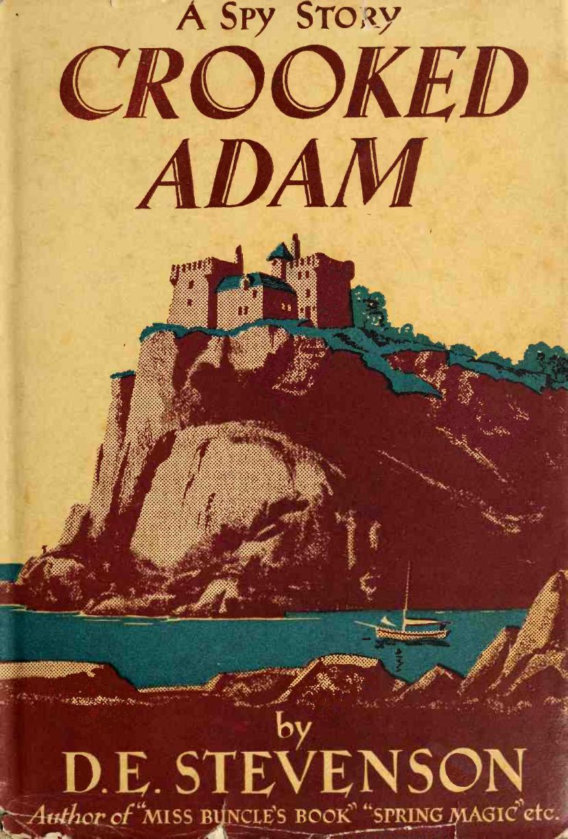 ... Crooked Adam by Stevenson D. E. (Dorothy Emily) 1892-1973