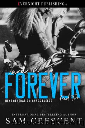 ... and Forever by Sam Crescent