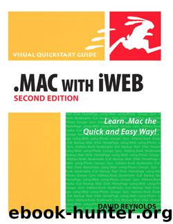 .Mac with iWeb, Second Edition: Visual QuickStart Guide by David Reynolds