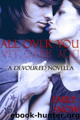 0.5 All Over You by Emily Snow