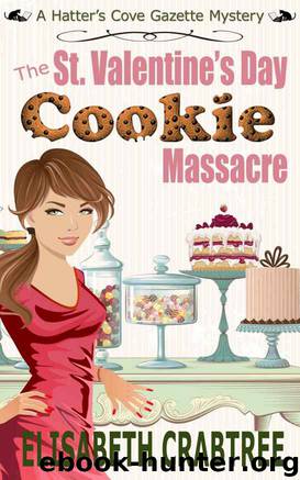 0.5 The St. Valentine's Day Cookie Massacre by Elisabeth Crabtree