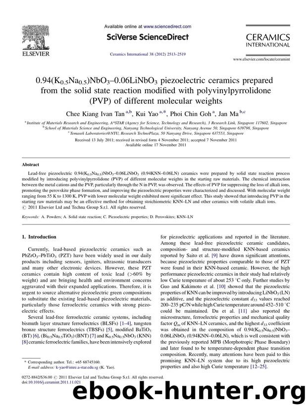 0.94(K0.5Na0.5)NbO3â0.06LiNbO3 piezoelectric ceramics prepared from the solid state reaction modified with polyvinylpyrrolidone (PVP) of different molecular weights by Chee Kiang Ivan Tan