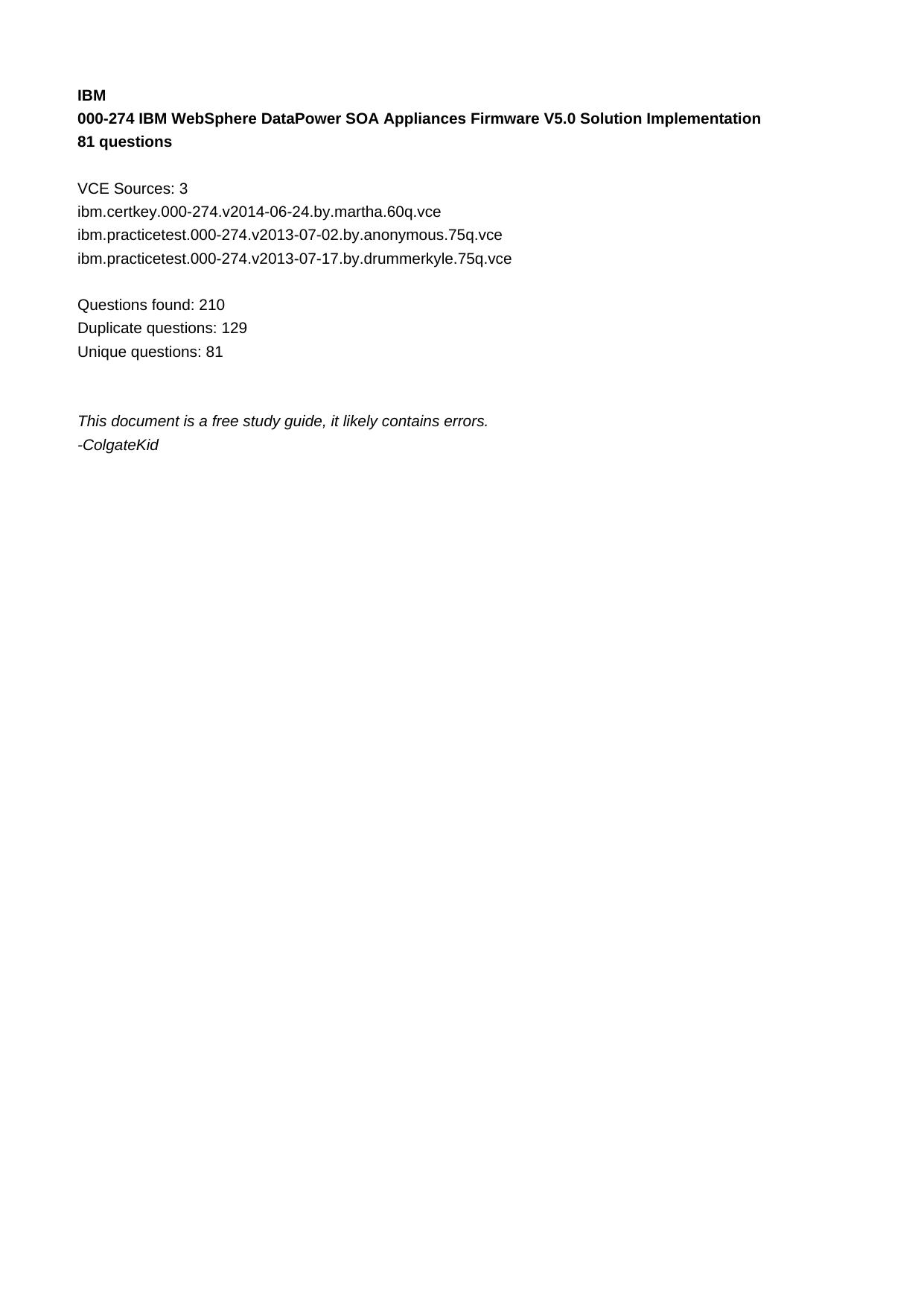 000-274 IBM WebSphere DataPower SOA Appliances Firmware V5.0 Solution Implementation by Unknown